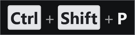 A chord drawn as key caps: Ctrl plus Shift plus P